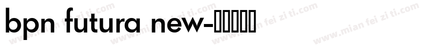 bpn futura new字体转换